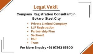 Company Registration Consultant in Bokaro Steel City