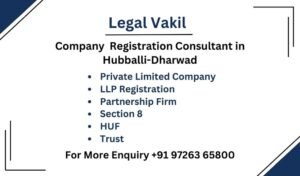 Company Registration Consultant in Hubbali-Dharwad